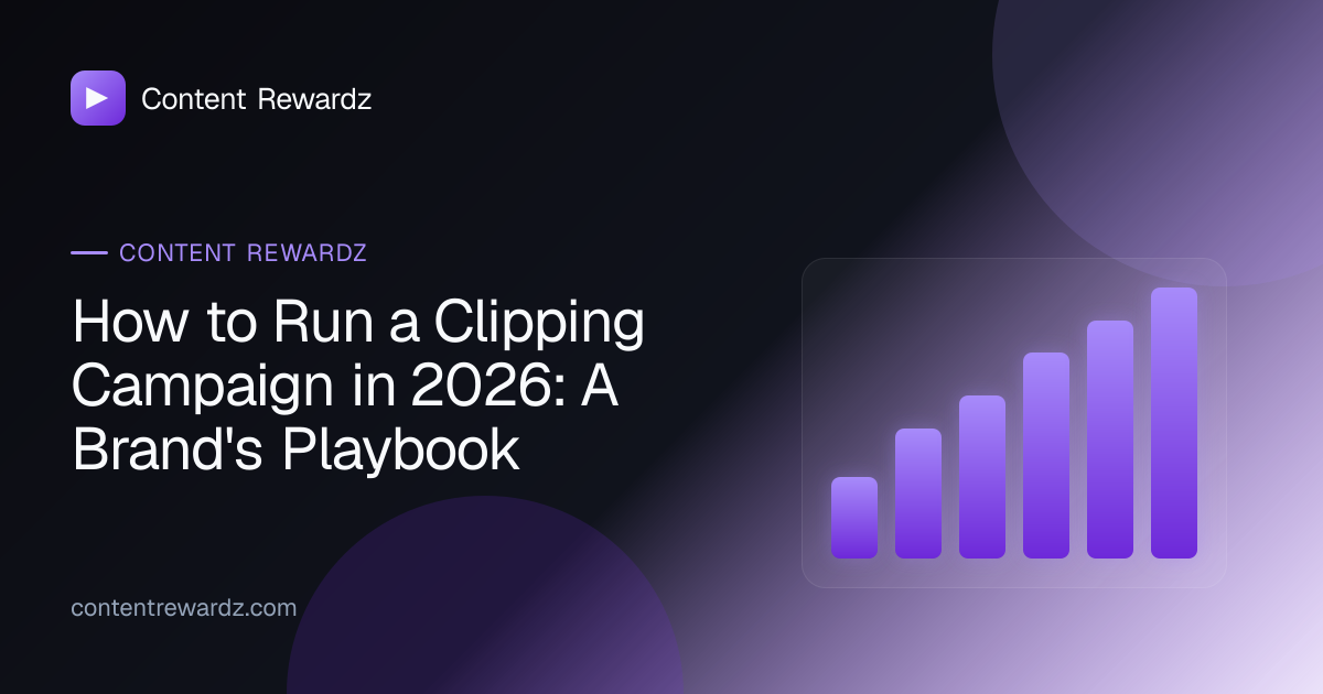 How to Run a Clipping Campaign in 2026: A Brand's Playbook